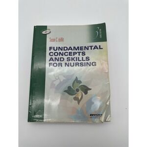 Fundamental Concepts and Skills for Nursing by Patricia A. Williams and Susan C.